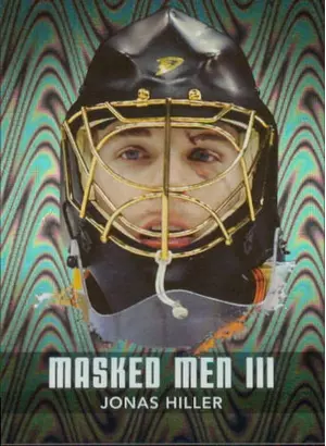 2010-11 BETWEEN THE PIPES - JONAS HILLER #MM-27 MASKED MEN III SILVER /100