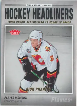 2006-07 FLEER - DION PHANEUF #HL19 HOCKEY HEADLINERS