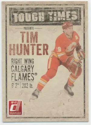 2010-11 DONRUSS - TIM HUNTER #9 TOUGH TIMES