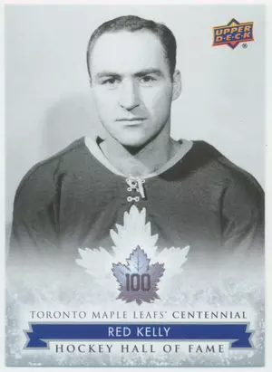 2017 TORONTO MAPLE LEAFS CENTENNIAL - RED KELLY #155 HALL OF FAME SP!