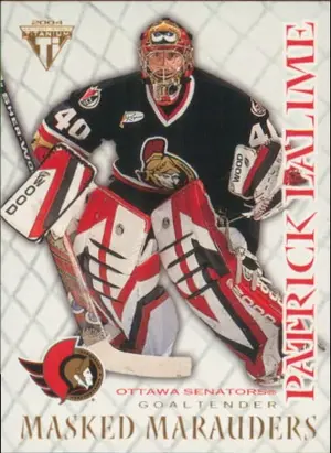 2003-04 TITANIUM - PATRICK LALIME #8 MASKED MARAUDERS