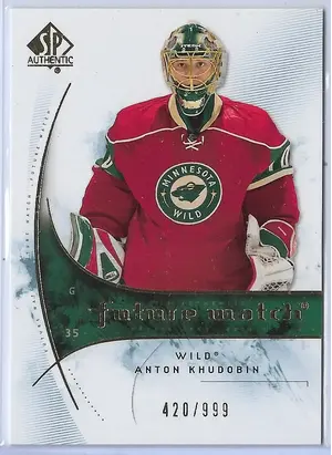 2009-10 SP Authentic (Future Watch) #165 Anton Khudobin RC (420/999)