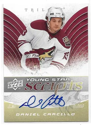 2008-09 Trilogy Young Star Scripts #YS-DC Daniel Carcillo