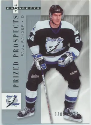 2005-06 HOT PROSPECTS - PAUL RANGER #172 PRIZED PROSPECTS 300/1999