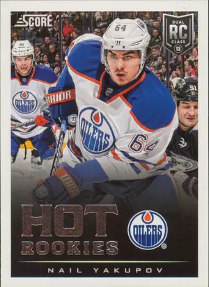 2013-14 SCORE - NAIL YAKUPOV #650 HOT ROOKIES