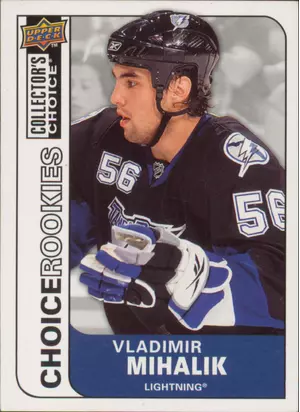 2008-09 COLLECTOR'S CHOICE - VLADIMIR MIHALIK #227 ROOKIES