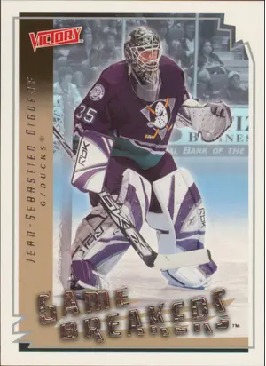 2006-07 VICTORY - JEAN-SEBASTIEN GIGUERE #GB1 GAME BREAKERS