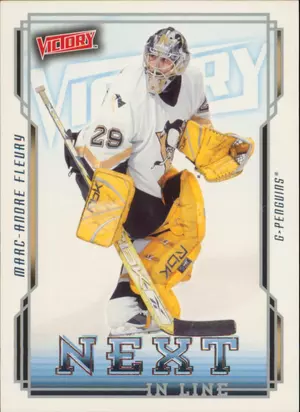 2006-07 VICTORY - MARC-ANDRE FLEURY #NL40 NEXT IN LINE