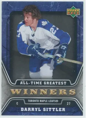 2006-07 UPPER DECK - DARRYL SITTLER #ATG21 ALL-TIME GREATEST WINNERS