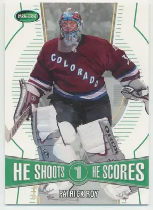 2002-03 PARKHURST - PATRICK ROY #NNO HE SHOOTS HE SCORE REDEMPTION CARD
