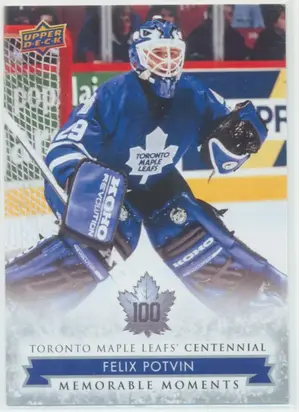 2017 TORONTO MAPLE LEAFS CENTENNIAL - FELIX POTVIN #192 MEMORABLE MOMENTS SP!