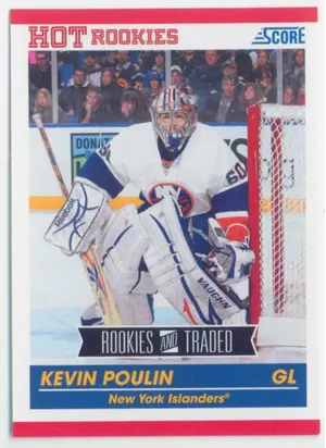 2011-12 SCORE ROOKIES & TRADED - KEVIN POULIN #614
