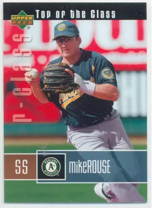 2004 Upper Deck R-Class - Mike Rouse #107 Top of the Class RC