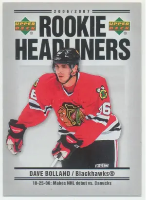2006-07 UPPER DECK - DAVE BOLLAND #RH10 ROOKIE HEADLINERS