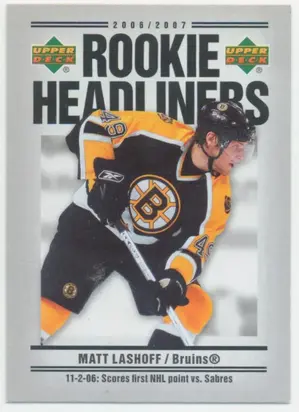 2006-07 UPPER DECK - MATT LASHOFF #RH14 ROOKIE HEADLINERS