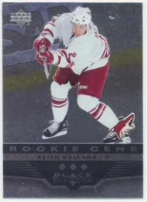 2005-06 BLACK DIAMOND - KEITH BALLARD #160 ROOKIE GEMS