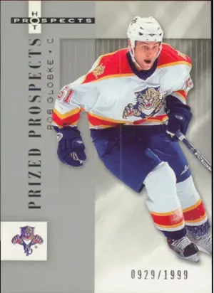 2005-06 HOT PROSPECTS - ROB GLOBKE #135 PRIZED PROSPECTS 929/1999