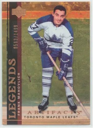 2007-08 ARTIFACTS - FRANK MAHOVLICH #117 LEGENDS 563/1499