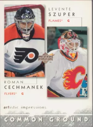 2002-03 ARTISTIC IMPRESSIONS - LEVENTE SZUPER/ROMAN CECHMANEK #CG5 COMMON GROUND