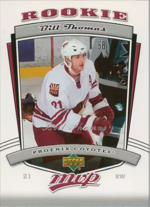 2006-07 MVP - BILL THOMAS #324 ROOKIE