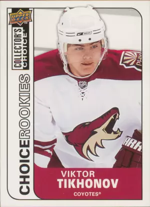 2008-09 COLLECTOR'S CHOICE - VIKTOR TIKHONOV #244 ROOKIES