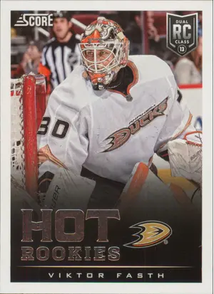 2013-14 SCORE - VIKTOR FASTH #625 HOT ROOKIES