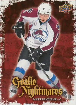 2016-17 UPPER DECK - MATT DUCHENE #GN-8 GOALIE NIGHTMARES