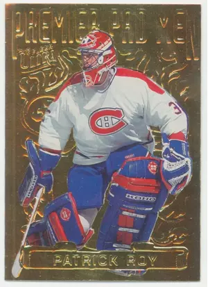 1994-95 ULTRA FLEER - PATRICK ROY #6 PREMIER PAD MEN