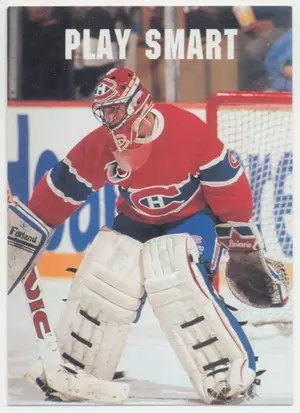 1991-92 PRO SET - PATRICK ROY #613 PLAY SMART