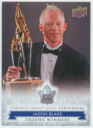 2017 TORONTO MAPLE LEAFS CENTENNIAL - JASON BLAKE #121 TROPHY WINNERS SP!