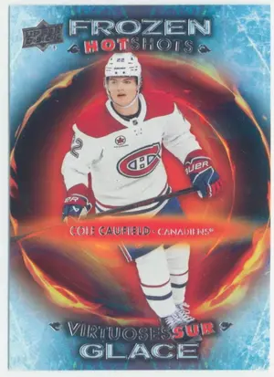 2024-25 TIM HORTONS - COLE CAUFIELD #FH-10 FROZEN HOTSHOTS