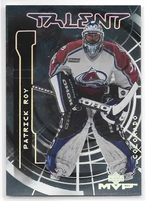 2000-01 MVP Talent #M5 Patrick Roy