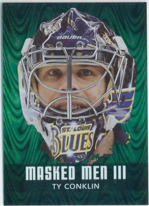 2010-11 BETWEEN THE PIPES - TY CONKLIN #MM-15 MASKED MEN III EMERALD /340