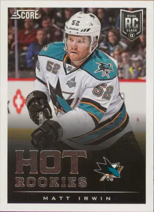 2013-14 SCORE - MATT IRWIN #618 HOT ROOKIES
