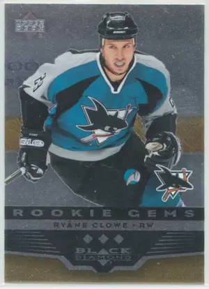 2005-06 BLACK DIAMOND - RYANE CLOWE #276 ROOKIE GEMS
