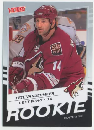 2008-09 VICTORY - PETE VANDERMEER #234 ROOKIE