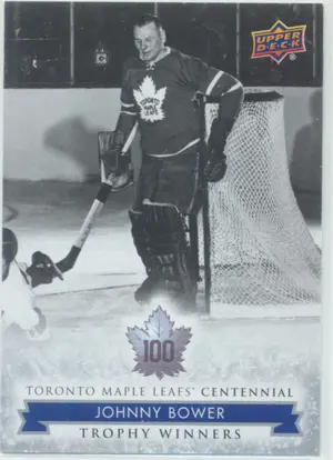 2017 TORONTO MAPLE LEAFS CENTENNIAL - JOHNNY BOWER #117 TROPHY WINNERS SP!