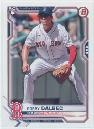 2021 Bowman - Bobby Dalbec #26 RC