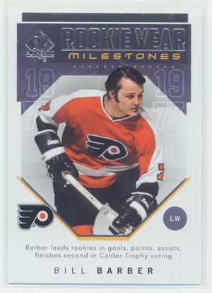2018-19 SP AUTHENTIC - BILL BARBER #RYM-BB ROOKIE YEAR MILESTONES