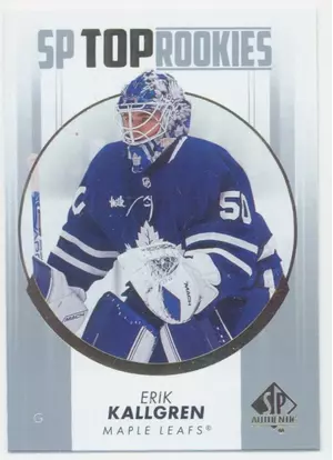 2022-23 SP AUTHENTIC - ERIK KALLGREN #TR-41 TOP ROOKIES