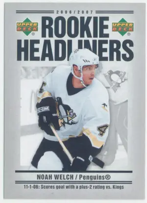 2006-07 UPPER DECK - NOAH WELCH #RH5 ROOKIE HEADLINERS