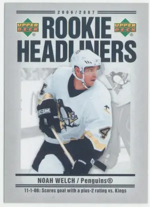 2006-07 UPPER DECK - NOAH WELCH #RH5 ROOKIE HEADLINERS