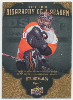 2011-12 UPPER DECK BIOGRAPHY OF A SEASON - ILYA BRYZGALOV #BOS28⚠️