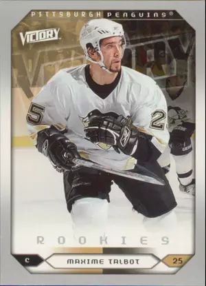 2005-06 VICTORY - MAXIME TALBOT #286 ROOKIES