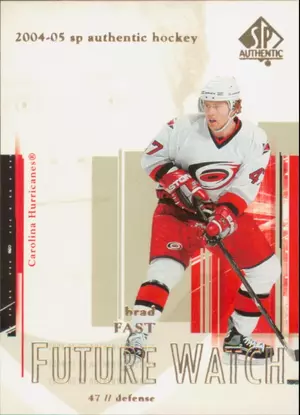 2004-05 SP AUTHENTIC - BRAD FAST #91 FUTURE WATCH