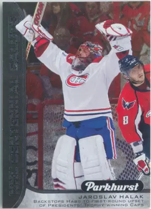 2016-17 PARKHURST - JAROSLAV HALAK #S-13 NHL CENTENNIAL SALUTE