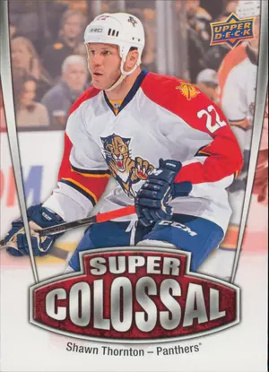 2016-17 UPPER DECK - SHAWN THORNTON #SC-13 SUPER COLOSSAL