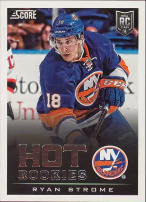 2013-14 SCORE - RYAN STROME #716 HOT ROOKIES