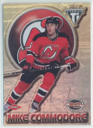 2000-01 TITANIUM DRAFT DAY EDITION - MIKE COMMODORE #165 RC 4/1000