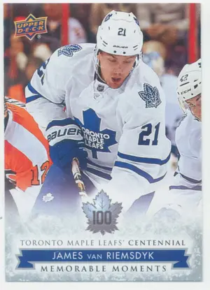 2017 TORONTO MAPLE LEAFS CENTENNIAL - JAMES VAN RIEMSDYK #197 MEMORABLE MOMENTS SP!
